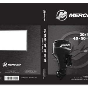 Mercury 30/40 Jet & 40/50/55/60 HP 3-Cylinder Outboard Service Manual - 1997 & Newer