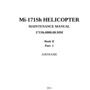 Mi-171Sh Helicopter Airframe Maintenance Manual Book II Part 1 - 2011