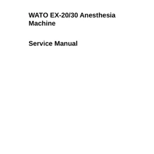 Mindray WATO EX-20/EX-30 Anesthesia Machine Service Manual PDF – 1,018 Pages, Complete Repair & Calibration