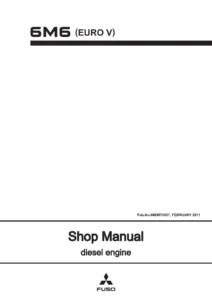 Mitsubishi Fuso 6M6 EURO V Diesel Engine Shop Manual - 6M60T1 6M60T2