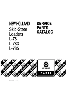 New Holland L-781 L-783 L-785 Skid-Steer Loader Service Parts Catalog PDF