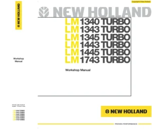New Holland LM1340 LM1343 LM1345 LM1443 LM1445 LM1745 Turbo Telehandler Workshop Manual PDF