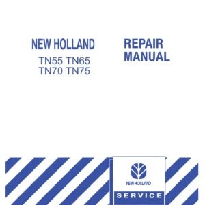 New Holland TN55 TN65 TN70 TN75 Tractor Repair Manual 87034092 PDF