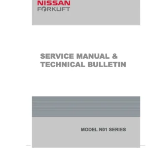 Nissan N01 Series Forklift Service Manual & Technical Bulletin - 3-Wheel Electric PDF
