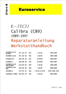 Opel Calibra C89 1989-1997 Reparaturanleitung Werkstatthandbuch
