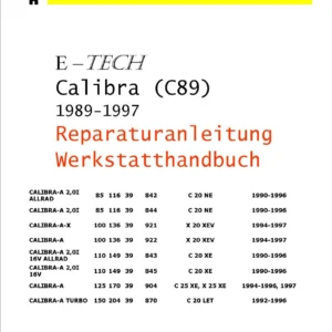 Opel Calibra C89 1989-1997 Reparaturanleitung Werkstatthandbuch