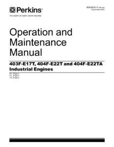 Perkins 403F-E17T, 404F-E22T & 404F-E22TA Industrial Engines Operation and Maintenance Manual - SEBU9075-10