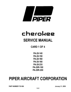 Piper Cherokee PA-28-140/150/160/180/235 & PA-28R-180/200 Service Manual - 2008 Revision