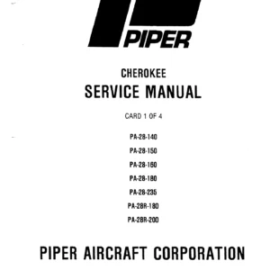 Piper Cherokee PA-28 Service Manual 753 586 - PA-28-140, -150, -160, -180, -235, PA-28R-180, PA-28R-200