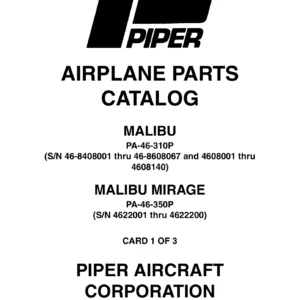 Piper Malibu PA-46-310P/350P Illustrated Parts Catalog IPC - PDF Download