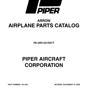Piper PA-28R-201 / PA-28R-201T Arrow Illustrated Airplane Parts Catalog 761-638 - 2009 PDF
