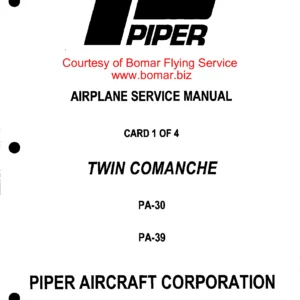 Piper PA-30 PA-39 Twin Comanche Service Manual - Complete Aircraft Maintenance & Repair Guide