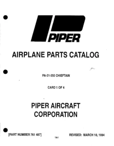 Piper PA-31-350 Chieftain 1973-1984 Illustrated Airplane Parts Catalog - 1994 Revision
