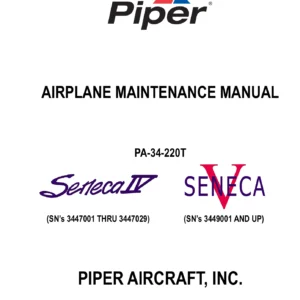 Piper PA-34-220T Seneca IV and Seneca V Airplane Maintenance Manual 761-888