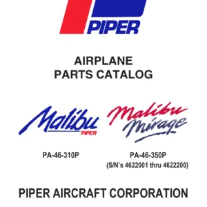 Piper PA-46-310P Malibu & PA-46-350P Malibu Mirage Parts Catalog (P/N 761-782)