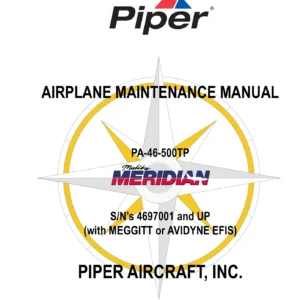 Piper PA-46-500TP Malibu Meridian Airplane Maintenance Manual - P/N 767-005 PDF