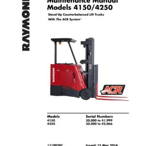 Raymond 4150 & 4250 Stand-Up Counterbalanced Lift Truck Maintenance Manual - 1119828