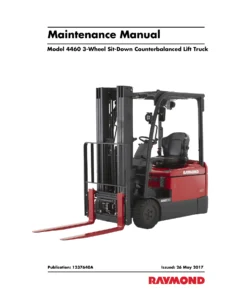 Raymond 4460 3-Wheel Sit-Down Counterbalanced Lift Truck Maintenance Manual 1237640A - C30 C35S C35 C40