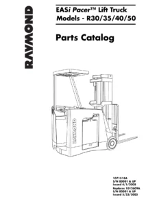 Raymond EASi Pacer R30/R35/R40/R50 Lift Truck Parts Catalog 1071518A – PDF Download