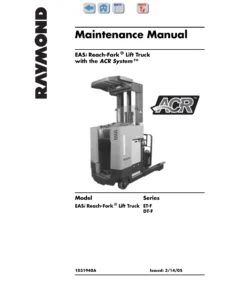 Raymond EASi Reach-Fork ET-F DT-F Maintenance Manual 1031940A