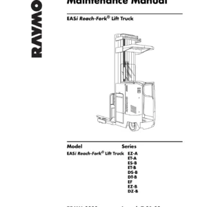 Raymond EASi Reach-Fork Lift Truck Maintenance Manual PDMM-0080 - EZ ET ES DS DT EF DZ Series