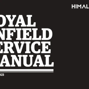 Royal Enfield Himalayan 450 Euro V 2023 Full Service Manual - March 2024 Edition