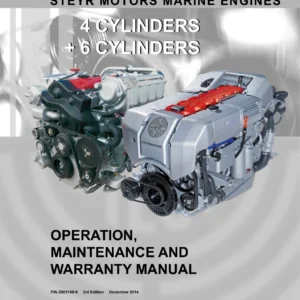 STEYR MOTORS 4 & 6 Cylinder Marine Diesel Engines Operation, Maintenance & Warranty Manual (Z001140-0, 3rd Edition, 2014)