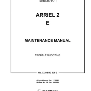 Safran Arriel 2E Helicopter Engine Troubleshooting Manual - X292R23002 2024 Update