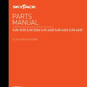 Skyjack SJIII 3220 3226 4620 4626 4632 DC Electric Scissors Parts Manual 2019 PDF