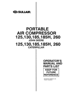 Sullair 125 130 185 185H 260 Portable Air Compressor Operator Manual and Parts List PDF