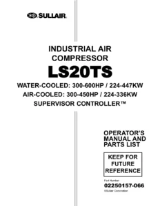 Sullair LS20TS Industrial Air Compressor Operator Manual & Parts List PDF - 02250157-066