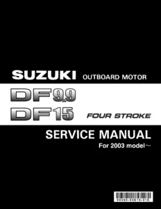 Suzuki DF9.9 DF15 4-Stroke Outboard 2003 Service Repair Manual