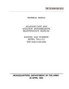 T55-L-712 Gas Turbine Engine Aviation Unit and Intermediate Maintenance Manual TM 55-2840-254-23-3