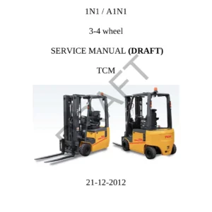 TCM 1N1 A1N1 3-4 Wheel Forklift Service Manual - 2012 Draft