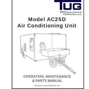 TUG Model AC25D Air Conditioning Unit Operation, Maintenance & Parts Manual
