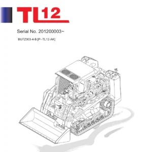 Takeuchi TL12 Track Loader Parts Manual Serial 201200003- BU7Z003-4-B PDF