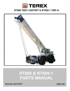 Terex RT600 & RT600-1 Rough Terrain Crane Parts Manual (12261-261, April 2012)