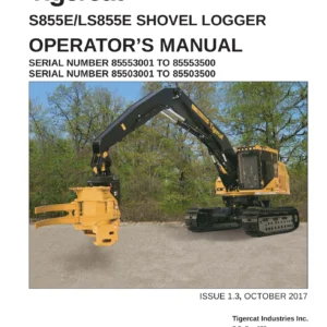 Tigercat S855E LS855E Shovel Logger Operator Manual 2017 - PDF Download