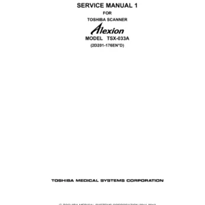 Toshiba Alexion TSX-033A CT Scanner Service Manual 1 - Gantry & Patient Couch (2D201-176EN*D)