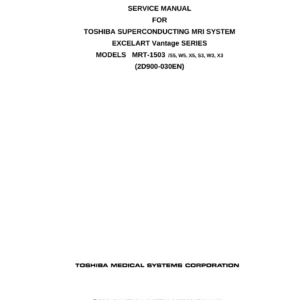 Toshiba EXCELART Vantage MRT-1503 S5 W5 X5 S3 W3 X3 MRI Service Manual 2D900-030EN - 2007