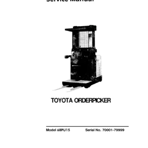 Toyota 6BPU15 Orderpicker Service Manual 1998 - 00700-CL221 Workshop Repair PDF