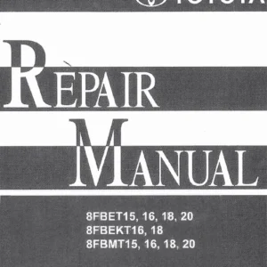 Toyota 8FBET 8FBEKT 8FBMT Forklift Repair Manual CE345 PDF