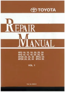 Toyota 8FG 8FD 10-30, 8FGK/8FDK & 8FGJ/8FDJ Forklift Repair Manual Vol. 1