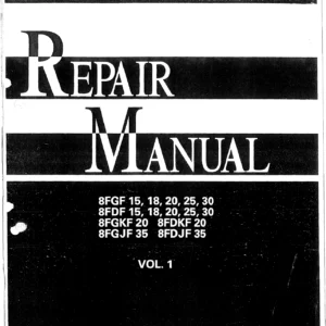 Toyota 8FGF 8FDF 15-30 Series Forklift Repair Manual Vol. 1 - 2007 PDF Workshop Guide