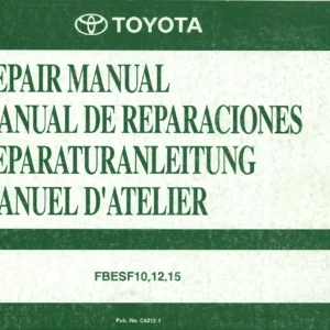 Toyota FBESF10 FBESF12 FBESF15 Electric Forklift Repair Manual - PDF