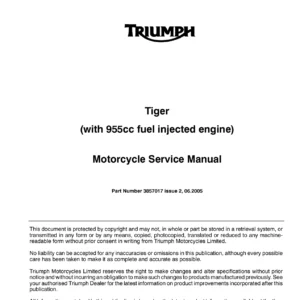 Triumph Tiger 955i Fuel Injected Service Manual (Part No. 3857017, Issue 2, 2005)