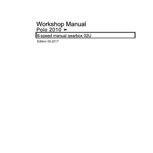VW Polo 2010-2012 6-Speed Manual Gearbox 02U Workshop Manual
