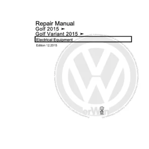 Volkswagen Golf & Golf Variant 2015 Onward Electrical Equipment Repair Manual PDF