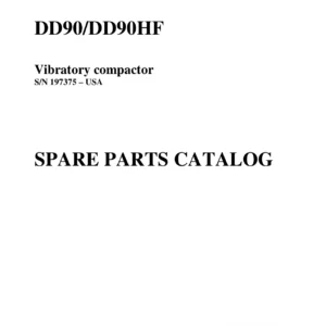 Volvo Ingersoll Rand DD90 DD90HF Vibratory Compactor Spare Parts Catalog - S/N 197375 & Up (USA)