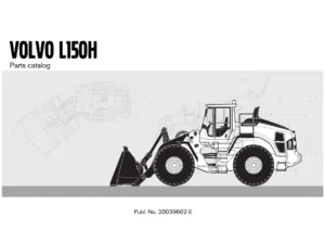 Volvo L150H Wheel Loader Parts Catalog PDF - 20039662-E Complete Illustrated Parts Manual